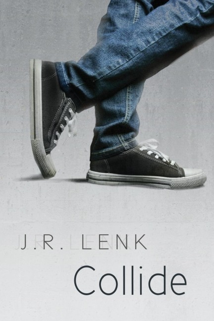 Collide - J. R. Lenk