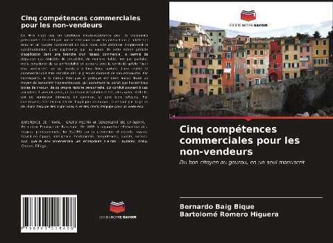 Cinq compétences commerciales pour les non-vendeurs - Bernardo Baig Bique, Bartolomé Romero Higuera