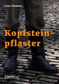 Cover-Bild zum Titel 'Kopfsteinpflaster' von 'Hasso Grabner'