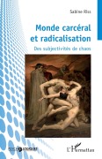 Cover-Bild zum Titel 'Monde carcéral et radicalisation' von 'Sabine Riss'
