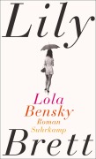 Cover-Bild zum Titel 'Lola Bensky' von 'Lily Brett'