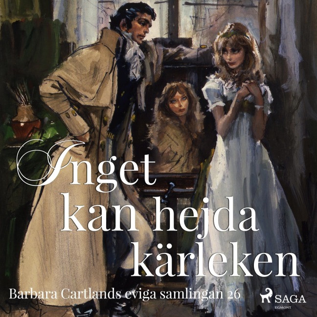 Inget kan hejda kärleken - Barbara Cartland