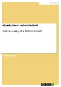 Cover-Bild zum Titel 'Globalisierung der Weltwirtschaft' von 'Aljoscha Stroh, Jochen Dieckhoff'