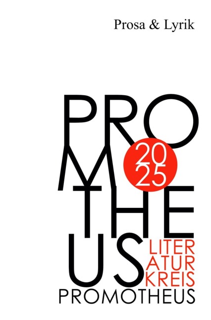 Promotheus 2025 - Literaturkreis Promotheus