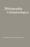 Cover-Bild zum Titel 'Bibliographia Coleopterologica' von 'W. Junk'