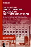 Cover-Bild zum Titel 'Spatiotemporal Politics in Contemporary Iran' von 'Maryam Rahmani'