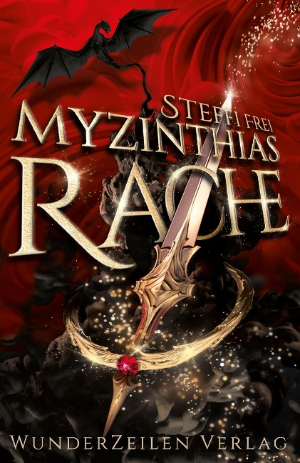 Myzinthias Rache - Steffi Frei
