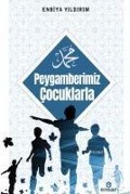 Cover-Bild zum Titel 'Peygamberimiz Cocuklarla' von 'Enbiya Yildirim'