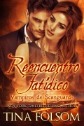 Cover-Bild zum Titel 'Reencuentro Fatídico' von 'Tina Folsom'