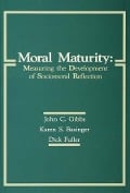 Cover-Bild zum Titel 'Moral Maturity' von 'John C. Gibbs, Dick Fuller, Richard L. Fuller, Karen S. Basinger'