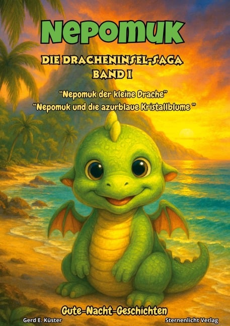 Nepomuk - Die Dracheninsel-Saga - Gerd E. Küster