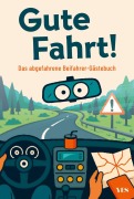 Cover-Bild zum Titel 'Gute Fahrt!' von 'Lea Weber'