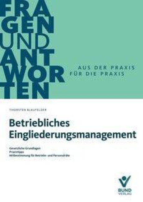 Betriebliches Eingliederungsmanagement - Thorsten Blaufelder