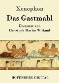 Cover-Bild zum Titel 'Das Gastmahl' von 'Xenophon'