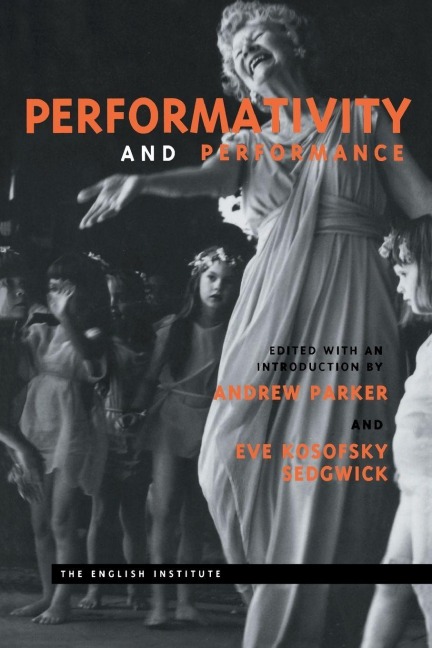 Performativity and Performance - 