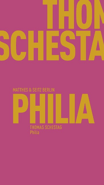 Philía - Thomas Schestag