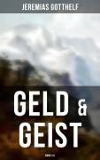 Cover-Bild zum Titel 'Geld & Geist (Band 1&2)' von 'Jeremias Gotthelf'