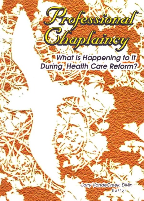 Professional Chaplaincy - Larry Van De Creek