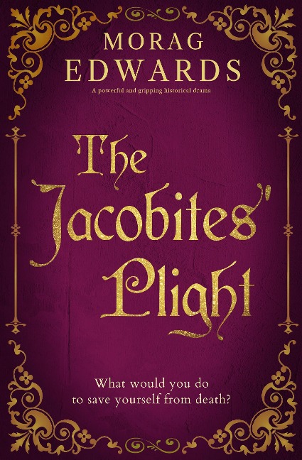 The Jacobites' Plight - Morag Edwards