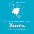 Cover-Bild zum Titel 'Korea - Kultur und Kommunikation (Ungekürzt)' von 'Frank Brinkmann, Ulrich Leifeld'