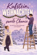 Cover-Bild zum Titel 'Kufstein, Weihnachten und eine zweite Chance' von 'Matteo Günther'