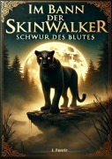 Cover-Bild zum Titel 'Im Bann der Skinwalker 2' von 'J. Fenrir'