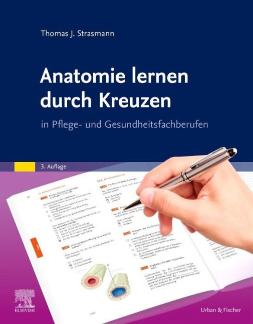 Anatomie lernen durch Kreuzen - Thomas J. Strasmann