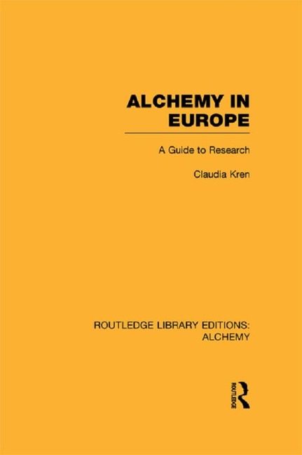 Alchemy in Europe - Claudia Kren