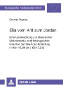 Cover-Bild zum Titel 'Elia vom Krit zum Jordan' von 'Gunnar Begerau'