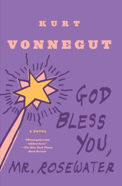 God Bless You, Mr. Rosewater - Kurt Vonnegut