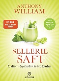Cover-Bild zum Titel 'Selleriesaft' von 'Anthony William'