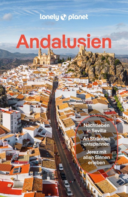 LONELY PLANET Reiseführer Andalusien - Anna Kaminski, Paul Stafford, Mark Julian Edwards, Rachel Webb
