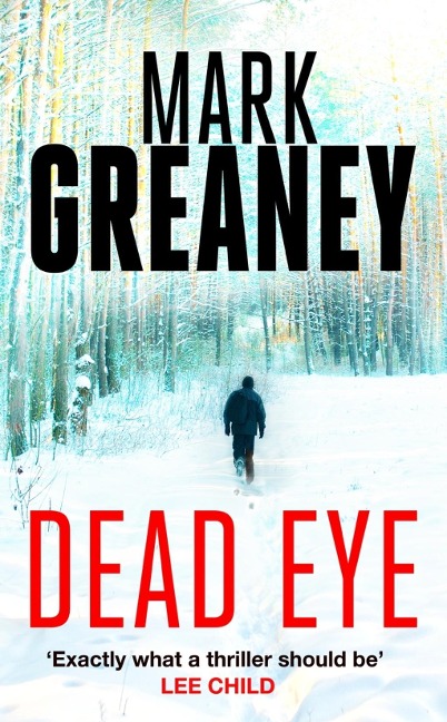 Dead Eye - Mark Greaney