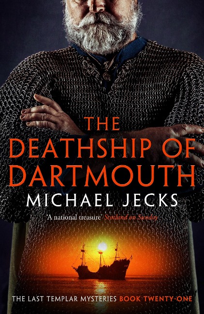 The Death Ship of Dartmouth (Last Templar Mysteries 21) - Michael Jecks