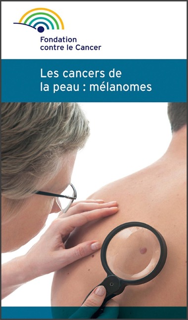 Mélanome et cancer de la peau - Fondation Contre Le Cancer