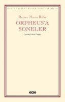 Orpheusa Soneler - Rainer Maria Rilke