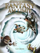 Fantasy am Limit - Lutz Lohnstein