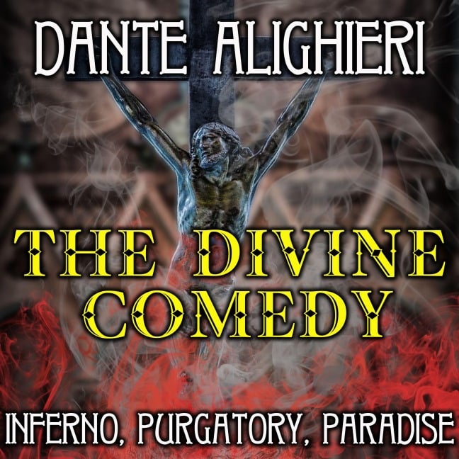 The Divine Comedy - Dante Alighieri