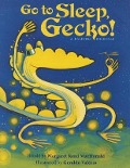 Go to Sleep, Gecko!: A Balinese Folktale - 