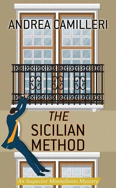 The Sicilian Method - Andrea Camilleri