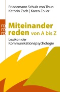 Cover-Bild zum Titel 'Miteinander reden von A bis Z' von 'Friedemann Schulz von Thun, Kathrin Zach, Karen Zoller'