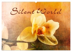 Silent World (Wandkalender 2025 DIN A2 quer), CALVENDO Monatskalender - Marion Krätschmer