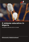 Cover-Bild zum Titel 'Il sistema educativo in Nigeria' von 'Olowoselu Abdulrasheed'