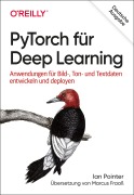Cover-Bild zum Titel 'PyTorch für Deep Learning' von 'Ian Pointer'