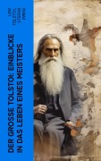 Cover-Bild zum Titel 'Der große Tolstoi: Einblicke in das Leben eines Meisters' von 'Lew Tolstoi, Stefan Zweig'
