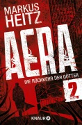 Cover-Bild zum Titel 'AERA 2 - Die Rückkehr der Götter' von 'Markus Heitz'