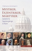 Cover-Bild zum Titel 'Mystiker, Exzentriker, Märtyrer' von 'Eberhard von Gemmingen'
