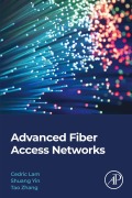 Cover-Bild zum Titel 'Advanced Fiber Access Networks' von 'Cedric F. Lam, Shuang Yin, Tao Zhang'