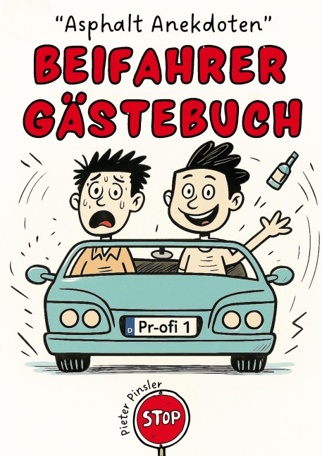 "Asphalt Anekdoten"- Beifahrer Gästebuch - Pieter Pinsler