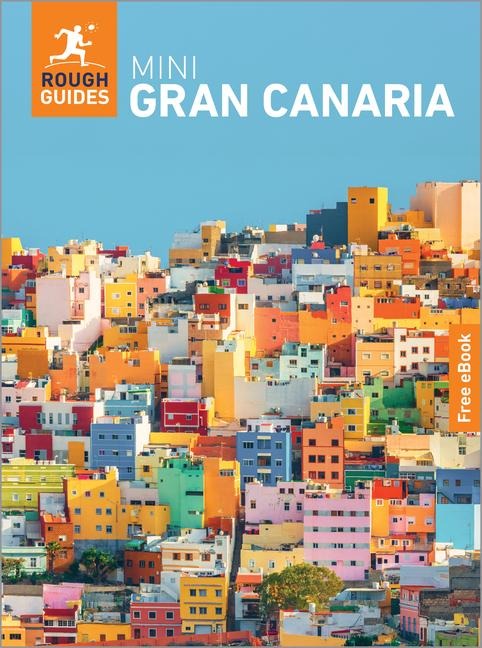 Rough Guides Mini Gran Canaria: Travel Guide with eBook - Rough Guides